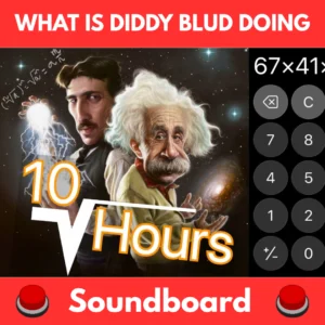 what is diddy blud doing soundboard